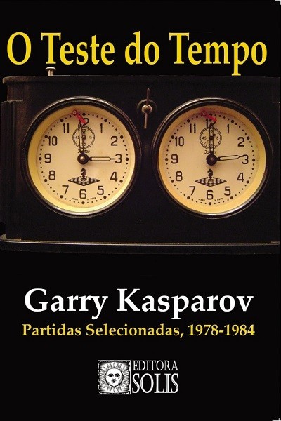 Meus Grandes Predecessores - Volume 4 - Garry Kasparov - Loja FPX