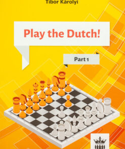 Alternative view of Play the Dutch! - Part 1 (Károlyi Tibor)
