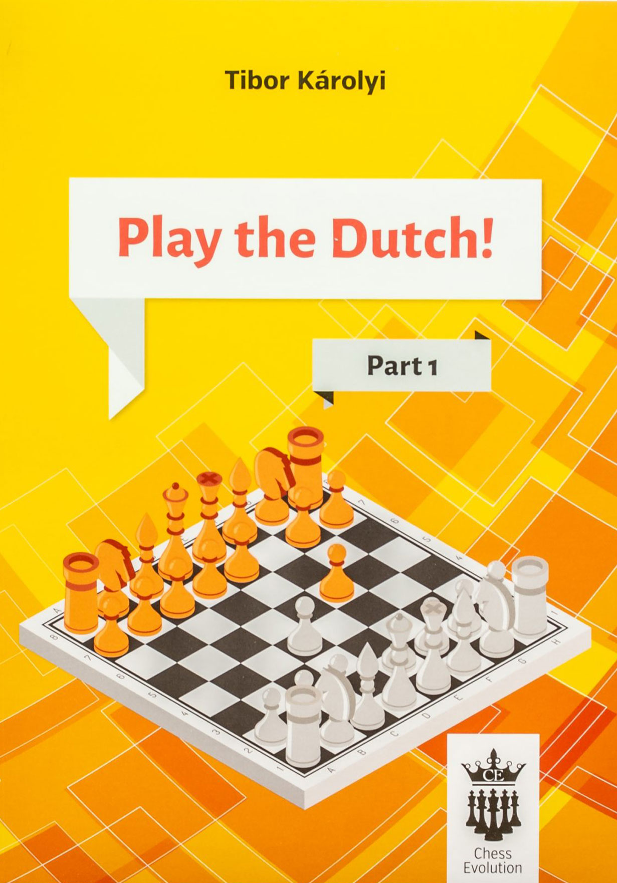 Play the Dutch! - Part 1 (Károlyi Tibor) - Image 2