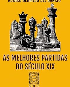 As Melhores Partidas do Século XIX