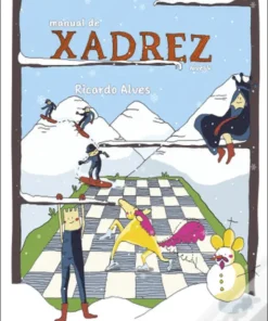 Manual de Xadrez - Nível 4 - Ricardo Alves